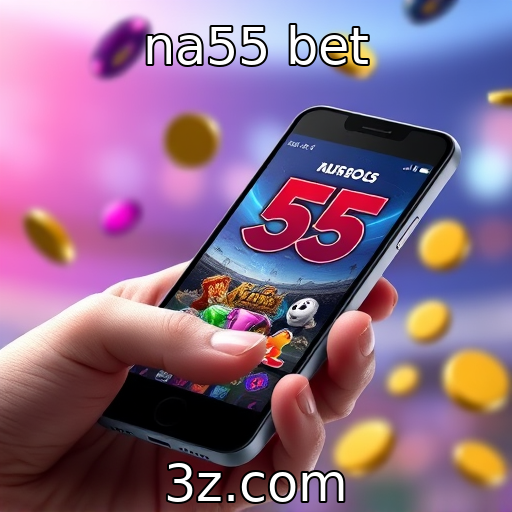 na55 bet : Perspectivas do mercado de jogos móveis