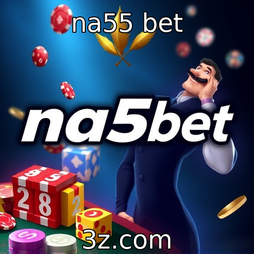na55 bet | Crescimento do mercado de jogos de azar online