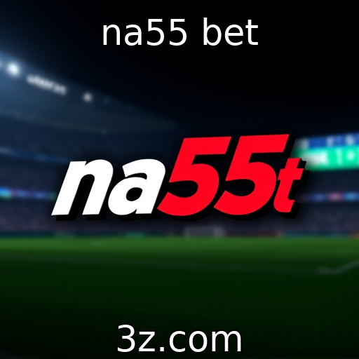 na55 bet - Inovação em métodos de pagamento para apostas digitais